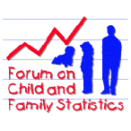 Forum on Child and Family Statistics