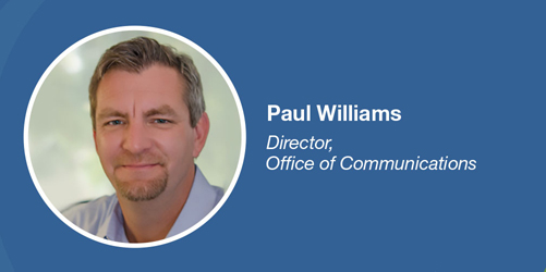 Paul Williams, Director, Office of Communications