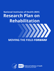 NIH Research Plan on Rehabilitation NIH Research Plan on Rehabilitation