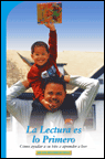 La Lectura Es Lo Primero: Como Ayudar A Su Hijo A Aprender A Leer: Una Guia Para Padres De Familia: Del Preescolar Al Tercer Grado La Lectura Es Lo Primero: Como Ayudar A Su Hijo A Aprender A Leer: Una Guia Para Padres De Familia: Del Preescolar Al Tercer Grado